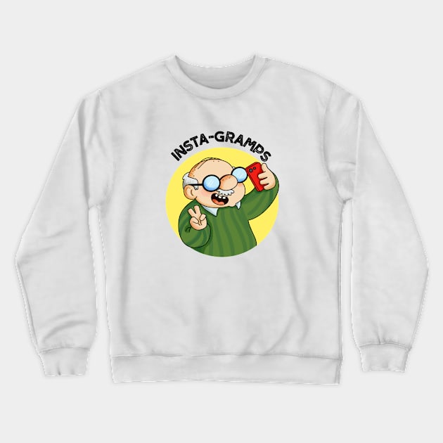 Instagramps Cute Social Media Grandpa Pun Crewneck Sweatshirt by punnybone